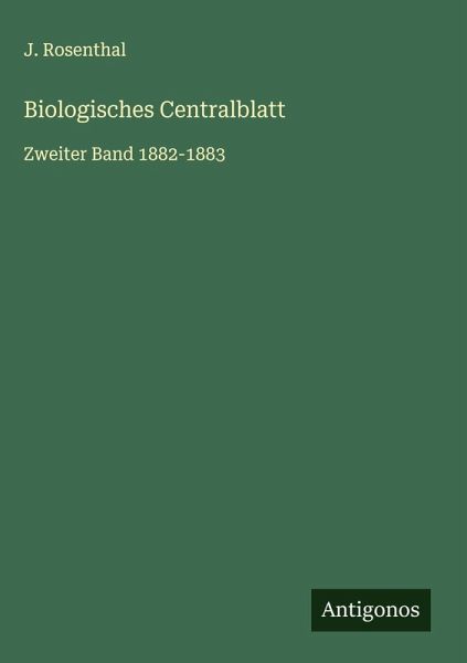 Biologisches Centralblatt Biologisches Centralblatt