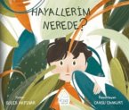 Hayallerim Nerede Hayallerim Nerede