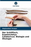 Der Schilffisch, Erpetoichthys Calabaricus: Biologie und Ökologie Der Schilffisch, Erpetoichthys Calabaricus: Biologie und Ökologie