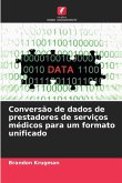 Conversão de dados de prestadores de serviços médicos para um formato unificado