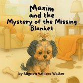 Maxim and the Mystery of the Missing Blanket Maxim and the Mystery of the Missing Blanket