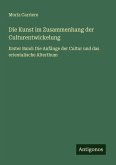 Die Kunst im Zusammenhang der Culturentwickelung