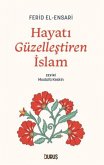 Hayati Güzellestiren Islam Hayati Güzellestiren Islam