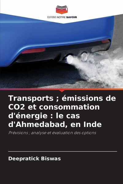 Transports ; émissions de CO2 et consommation d'énergie : le cas d'Ahmedabad, en Inde