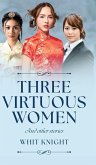 Three Virtuous Women