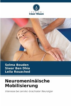 Neuromeninäische Mobilisierung - Bouden, Selma;Ben Dhia, Siwar;Rouached, Leila