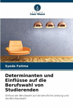 Cover Determinanten und Einflüsse auf die Berufswahl von Studierenden