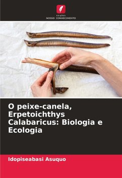 Cover O peixe-canela, Erpetoichthys Calabaricus: Biologia e Ecologia