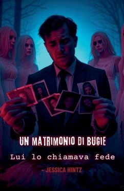 Cover Un matrimonio di bugie - Lui lo chiamava fede
