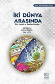 Iki Dünya Arasinda Iki Dünya Arasinda
