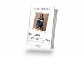Im Haus meiner Mutter