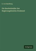 Die Baudenkmäler des Regierungsbezirks Stralsund Die Baudenkmäler des Regierungsbezirks Stralsund