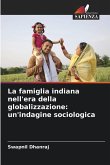 La famiglia indiana nell'era della globalizzazione: un'indagine sociologica