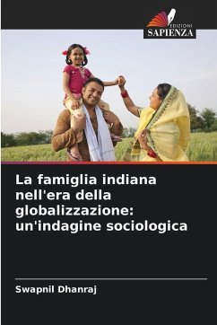 Cover La famiglia indiana nell'era della globalizzazione: un'indagine sociologica