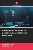 Investigação de testes de penetração para ataques a redes LAN Investigação de testes de penetração para ataques a redes LAN