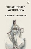 The Student's Mythology