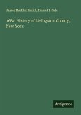 1687. History of Livingston County, New York