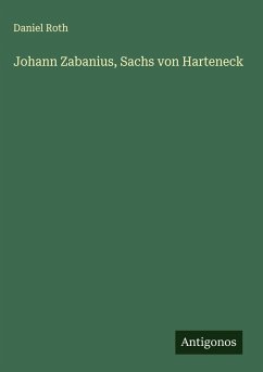 Johann Zabanius, Sachs von Harteneck Cover Johann Zabanius, Sachs von Harteneck