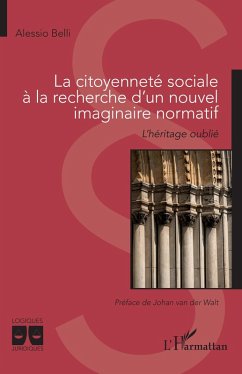 La citoyenneté sociale à la recherche d'un nouvel imaginaire normatif - Belli, Alessio