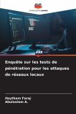 Enquête sur les tests de pénétration pour les attaques de réseaux locaux Enquête sur les tests de pénétration pour les attaques de réseaux locaux