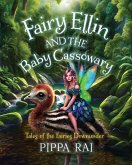 Fairy Ellin and the Baby Cassowary Fairy Ellin and the Baby Cassowary