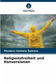 Religionsfreiheit und Konversionen Religionsfreiheit und Konversionen