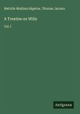 A Treatise on Wills