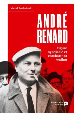 André Renard - Marcel Bartholomi