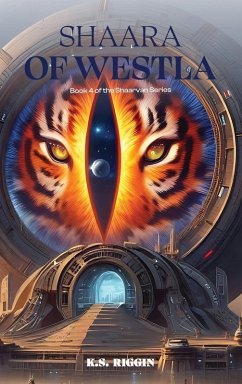 Shaara of Westla - Riggin, K. S.
