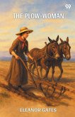 The Plow-Woman The Plow-Woman
