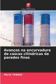 Avanços na encurvadura de cascas cilíndricas de paredes finas Avanços na encurvadura de cascas cilíndricas de paredes finas