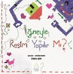 Igneyle Resim Yapilir Mi Igneyle Resim Yapilir Mi