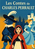 Les Contes de Charles Perrault Les Contes de Charles Perrault