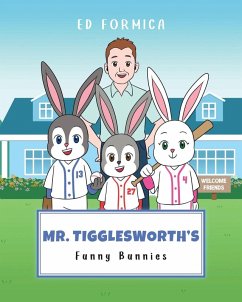 Cover Mr. Tigglesworth's Funny Bunnies