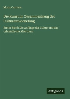 Cover Die Kunst im Zusammenhang der Culturentwickelung