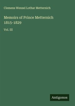 Cover Memoirs of Prince Metternich 1815-1829