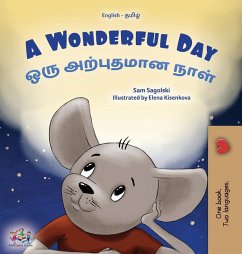 A Wonderful Day (English Tamil Bilingual Children's Book) A Wonderful Day (English Tamil Bilingual Children's Book)