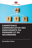 COMPÉTENCE COMMUNICATIVE DES ENSEIGNANTS DU PRIMAIRE ET DU SECONDAIRE