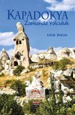 Kapadokya Zamanda Yolculuk Kapadokya Zamanda Yolculuk