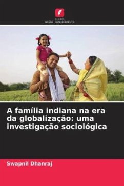 Cover A família indiana na era da globalização: uma investigação sociológica