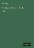 The Life and Works of Goethe