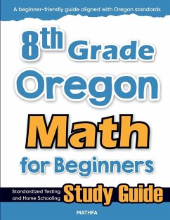 8th Grade Oregon Math for Beginners - Eslamian, Hamid