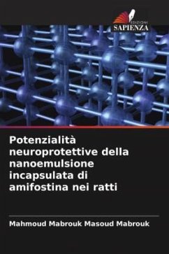 Cover Potenzialità neuroprotettive della nanoemulsione incapsulata di amifostina nei ratti