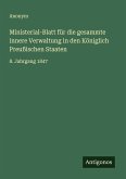 Ministerial-Blatt für die gesammte innere Verwaltung in den Königlich Preußischen Staaten