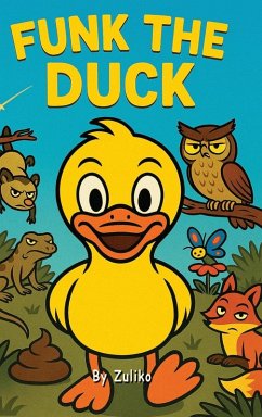 Funk the Duck - Flo, Zuliko Funk the Duck - Flo, Zuliko