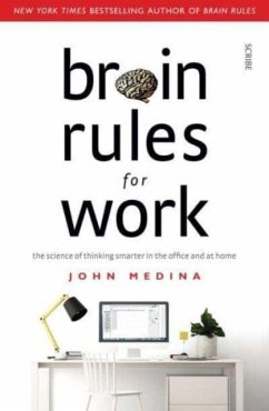 Brain Rules for Work - Medina, John