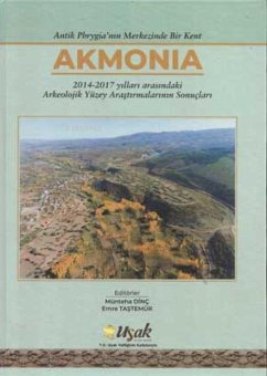 Cover Antik Phrygianin Merkezinde Bir Kent Akmonia