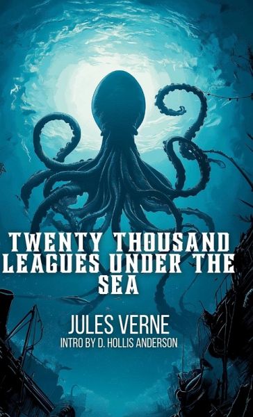 Twenty Thousand Leagues Under The Sea Twenty Thousand Leagues Under The Sea