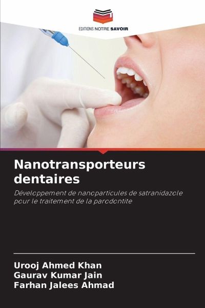 Nanotransporteurs dentaires Nanotransporteurs dentaires