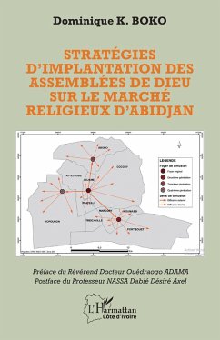 Stratégies d'implantation des Assemblées de Dieu sur le marché religieux d'Abidjan - Boko, Dominique K.